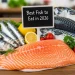 Best Fish to Eat in 2026: 15 Healthiest Types Ranked by a Food Lover 